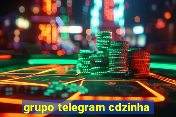 grupo telegram cdzinha